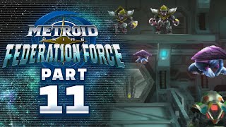 Metroid Prime Federation Force  Part 11 4Player [upl. by Yanahc891]