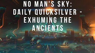 02252024  Daily Quicksilver Mission Exhuming the Ancients [upl. by Otreblon305]