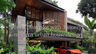 10m x 30m plot with 3 storeys modern urban house design with Small Backyard home [upl. by Okram929]