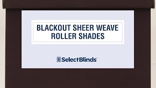 Blackout Sheer Weave Roller Shades from SelectBlindscom [upl. by Aicenat]