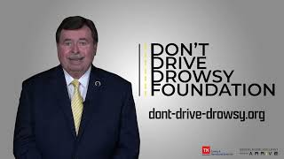 Drowsy Driving is Preventable  Dont Drive Drowsy Foundation amp THSO [upl. by Narud]