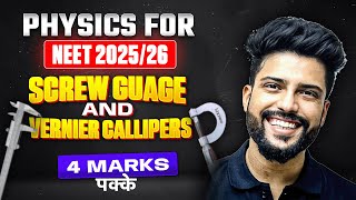 Vernier Calliper amp Screw Gauge  NEET Physics  NEET 2025  Prateek Jain Physics [upl. by Leirbma]