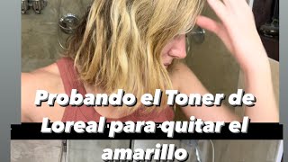 Probando el toner de Feria de Loreal ice blonde Anti brass [upl. by Wilt356]