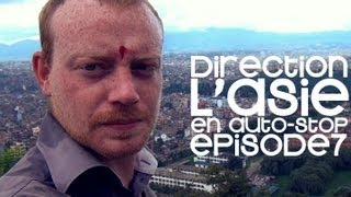 Direction lAsie en autostop Ep7 Népal partie1 [upl. by Adnima]