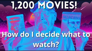 1200 Movies How Do I Decide What To Watch [upl. by Luce]