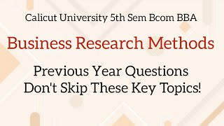 Calicut University 5th Sem Bcom BBA Business Research Methods Previous Year Questions [upl. by Nidla]